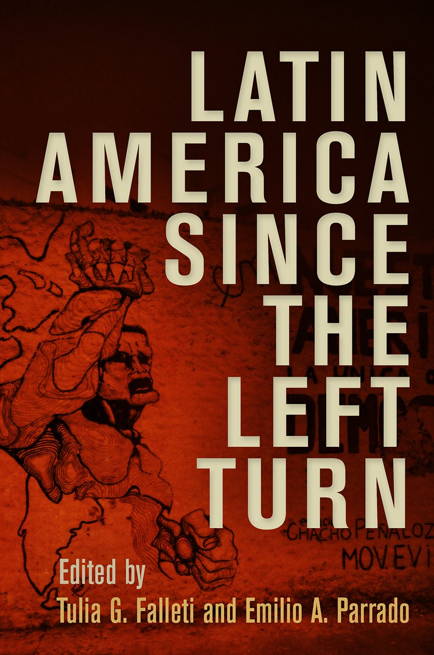 Book cover image for Latin America Since the Left Turn ISBN: 9780812294552