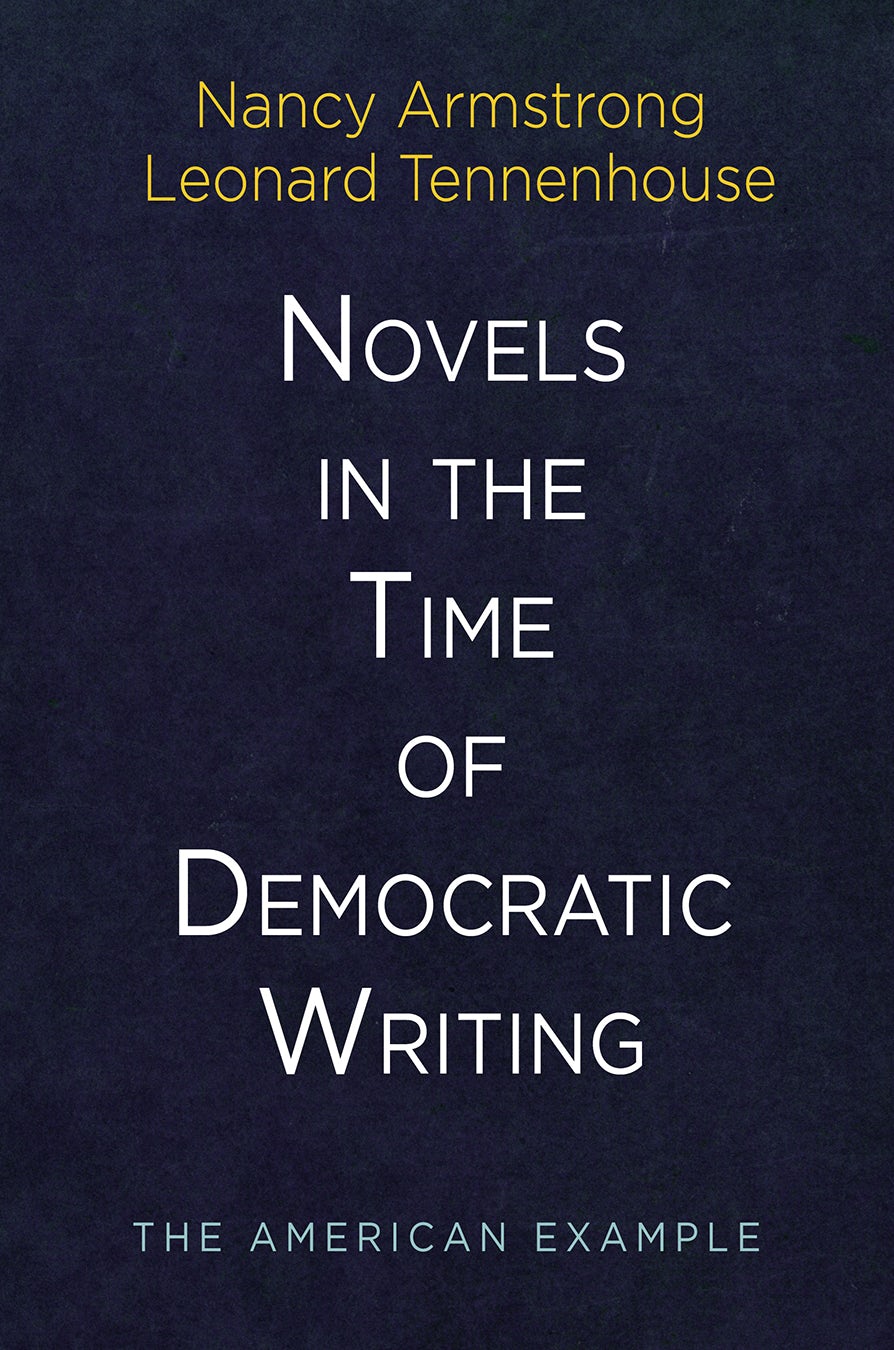 Book cover image for Novels in the Time of Democratic Writing ISBN: 9780812294613