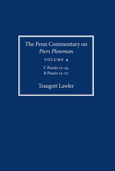 Cover image for The Penn Commentary on Piers Plowman, Volume 4, isbn: 9780812295122