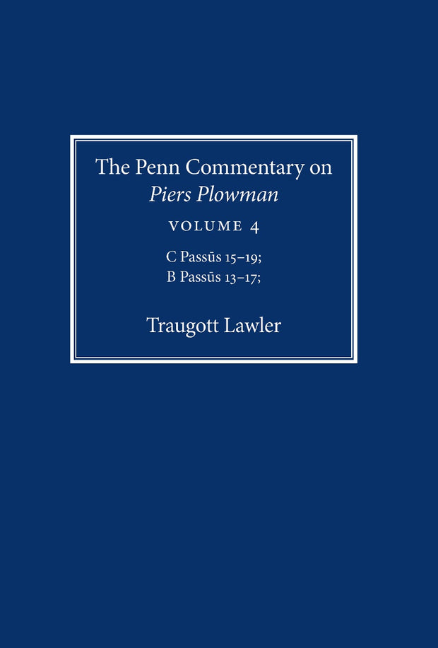 Cover image for The Penn Commentary on Piers Plowman, Volume 4, isbn: 9780812295122