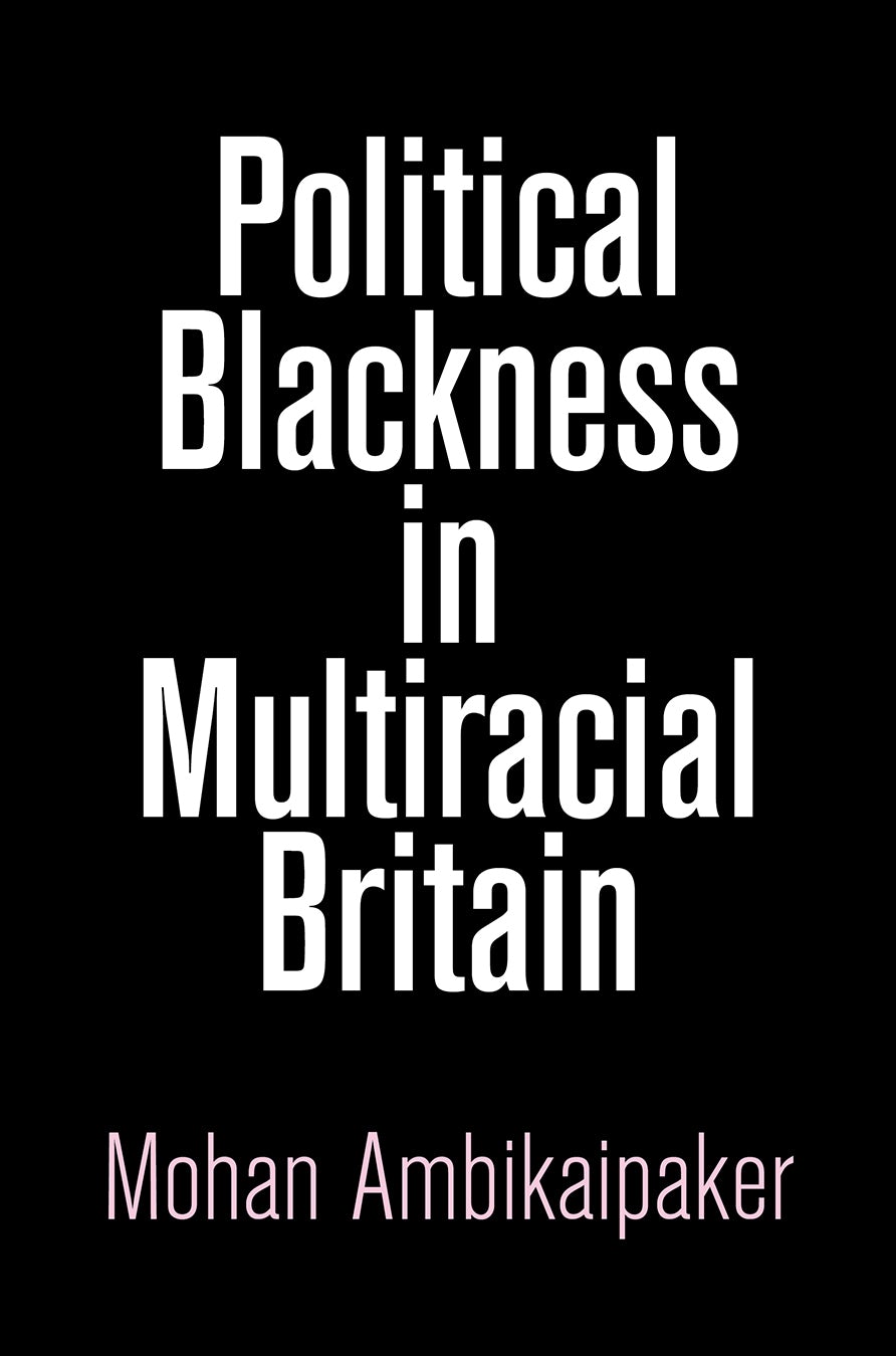 Book cover image for Political Blackness in Multiracial Britain ISBN: 9780812295160