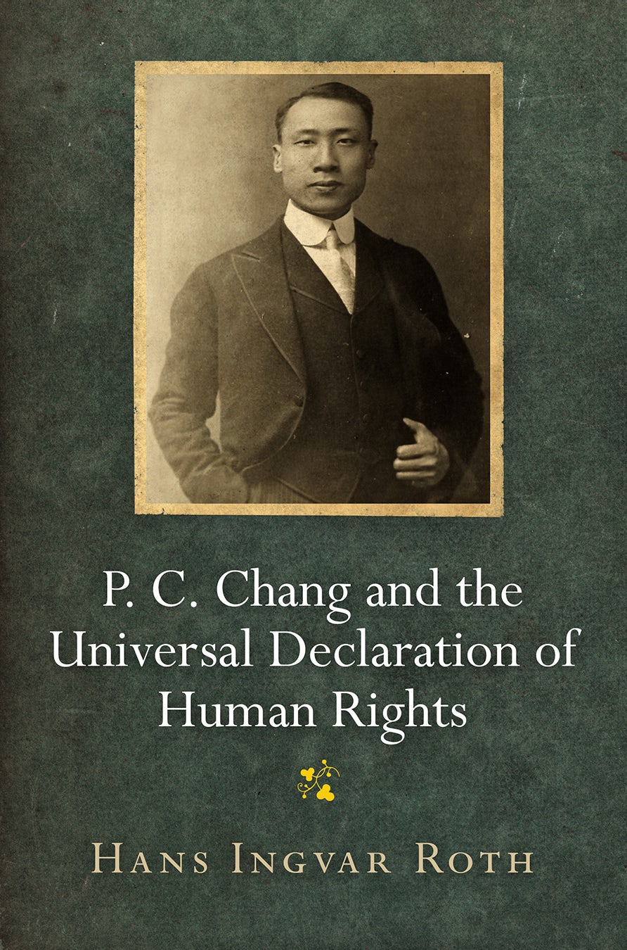 Book cover image for P. C. Chang and the Universal Declaration of Human Rights ISBN: 9780812295474