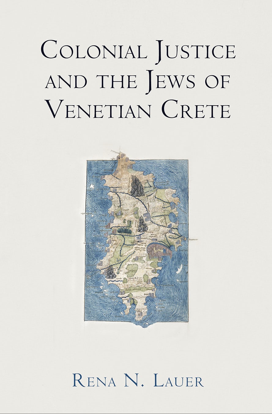 Book cover image for Colonial Justice and the Jews of Venetian Crete ISBN: 9780812295917