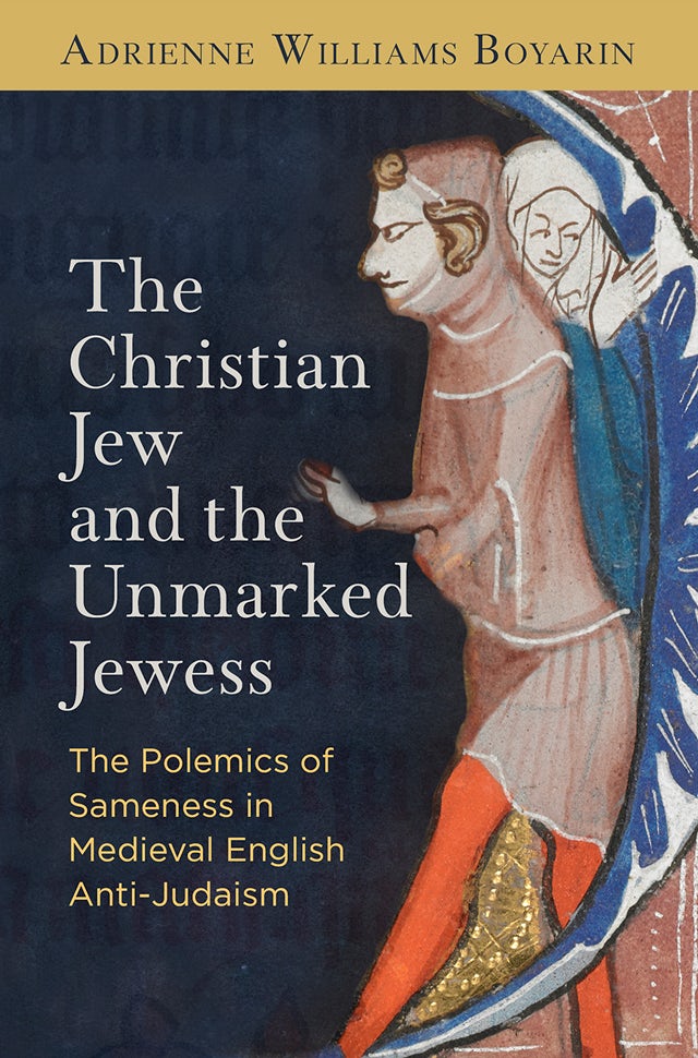 Book cover image for The Christian Jew and the Unmarked Jewess ISBN: 9780812297508