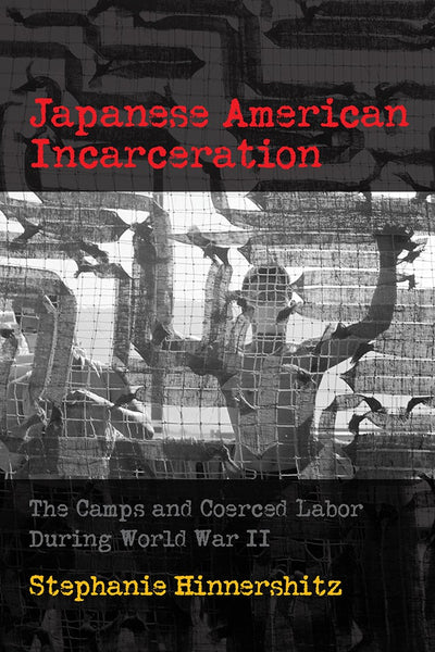 Cover image for Japanese American Incarceration, isbn: 9780812299953