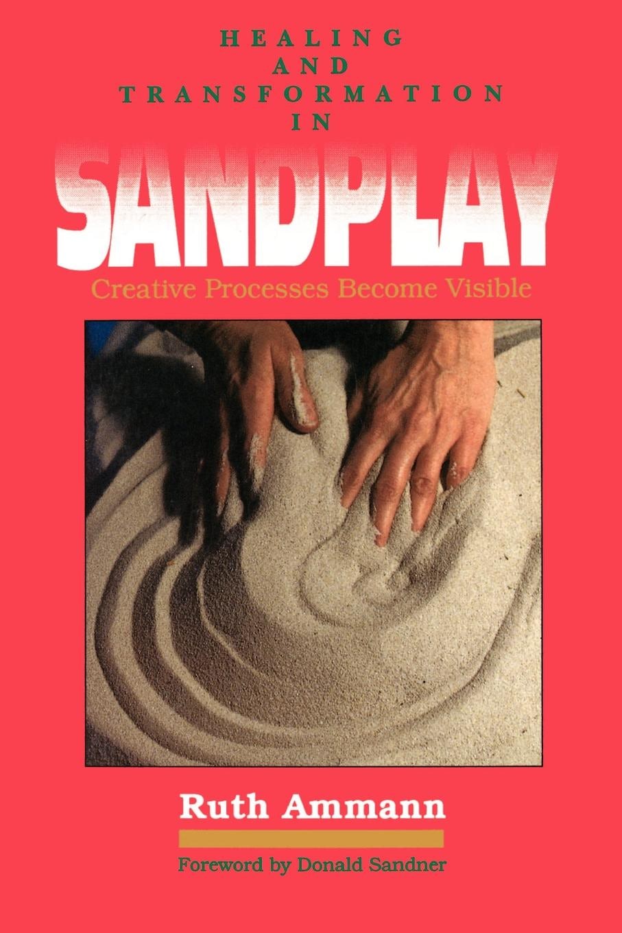 Book cover image for Healing and Transformation in Sandplay ISBN: 9780812691412