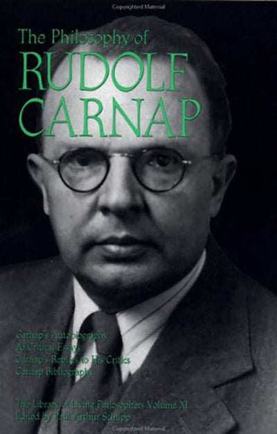 Cover image for The Philosophy of Rudolf Carnap, Volume 11, isbn: 9780812691535