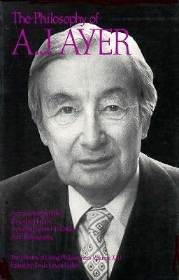 Cover image for The Philosophy of A. J. Ayer, Volume 21, isbn: 9780812691733