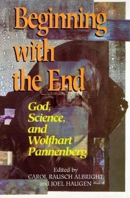 Book cover image for Beginning with the End ISBN: 9780812693263