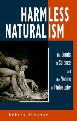 Book cover image for Harmless Naturalism ISBN: 9780812693799