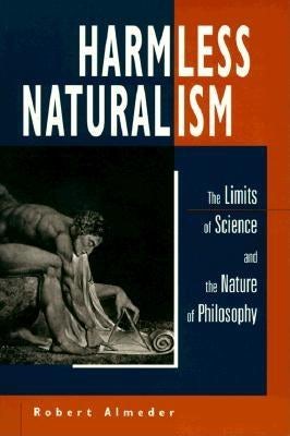 Book cover image for Harmless Naturalism ISBN: 9780812693805