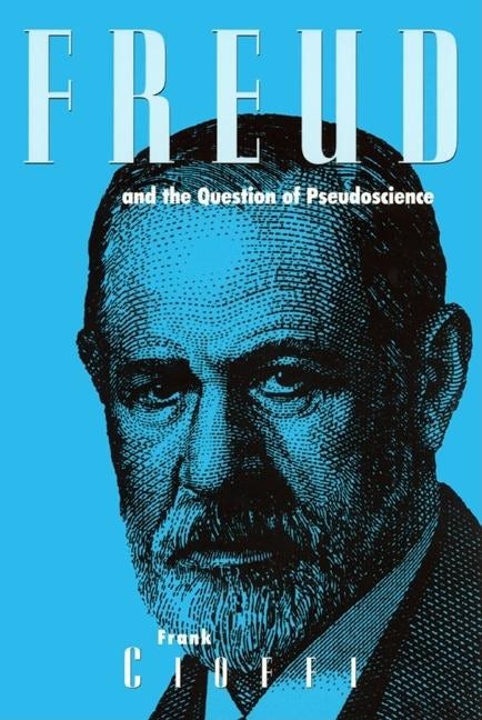 Book cover image for Freud and the Question of Pseudoscience ISBN: 9780812693850