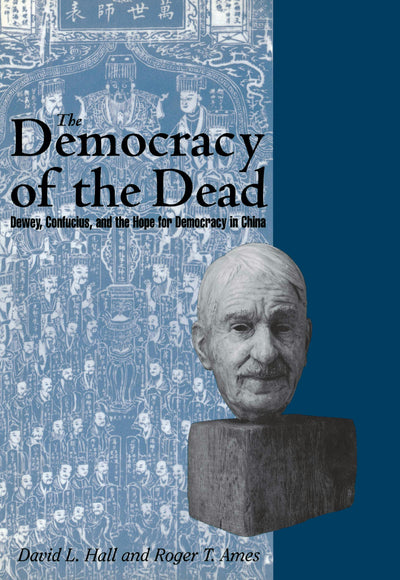 Cover image for The Democracy of the Dead, isbn: 9780812693942