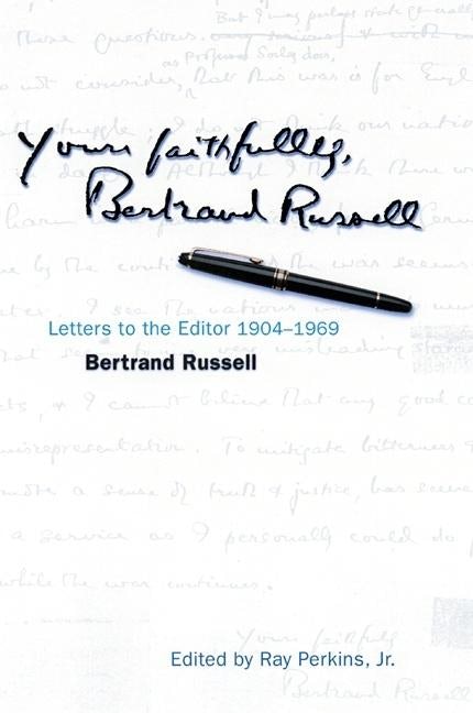 Cover image for Yours Faithfully, Bertrand Russell, isbn: 9780812694499