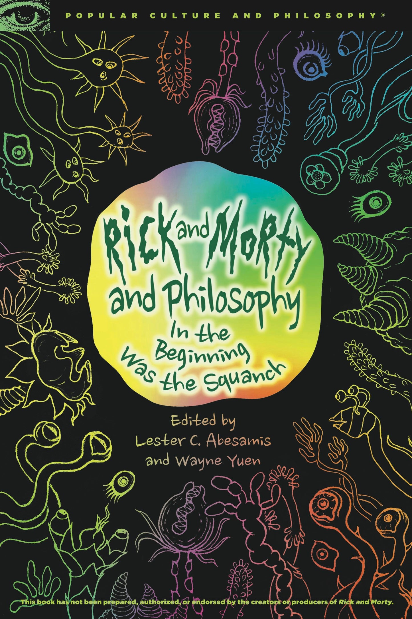 Book cover image for Rick and Morty and Philosophy ISBN: 9780812694642