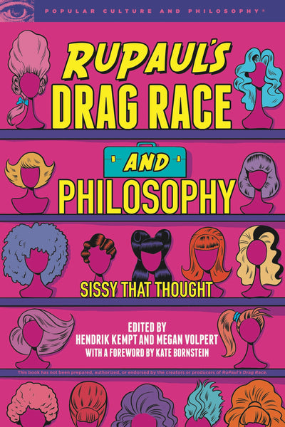 Cover image for RuPaul's Drag Race and Philosophy, isbn: 9780812694789