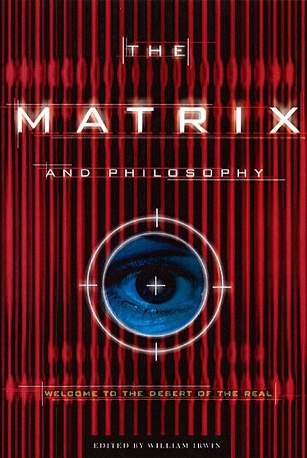 Book cover image for The Matrix and Philosophy ISBN: 9780812695021