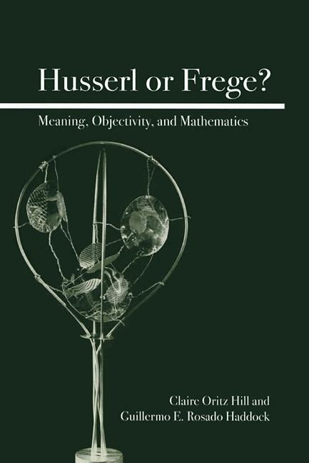 Book cover image for Husserl or Frege? ISBN: 9780812695380