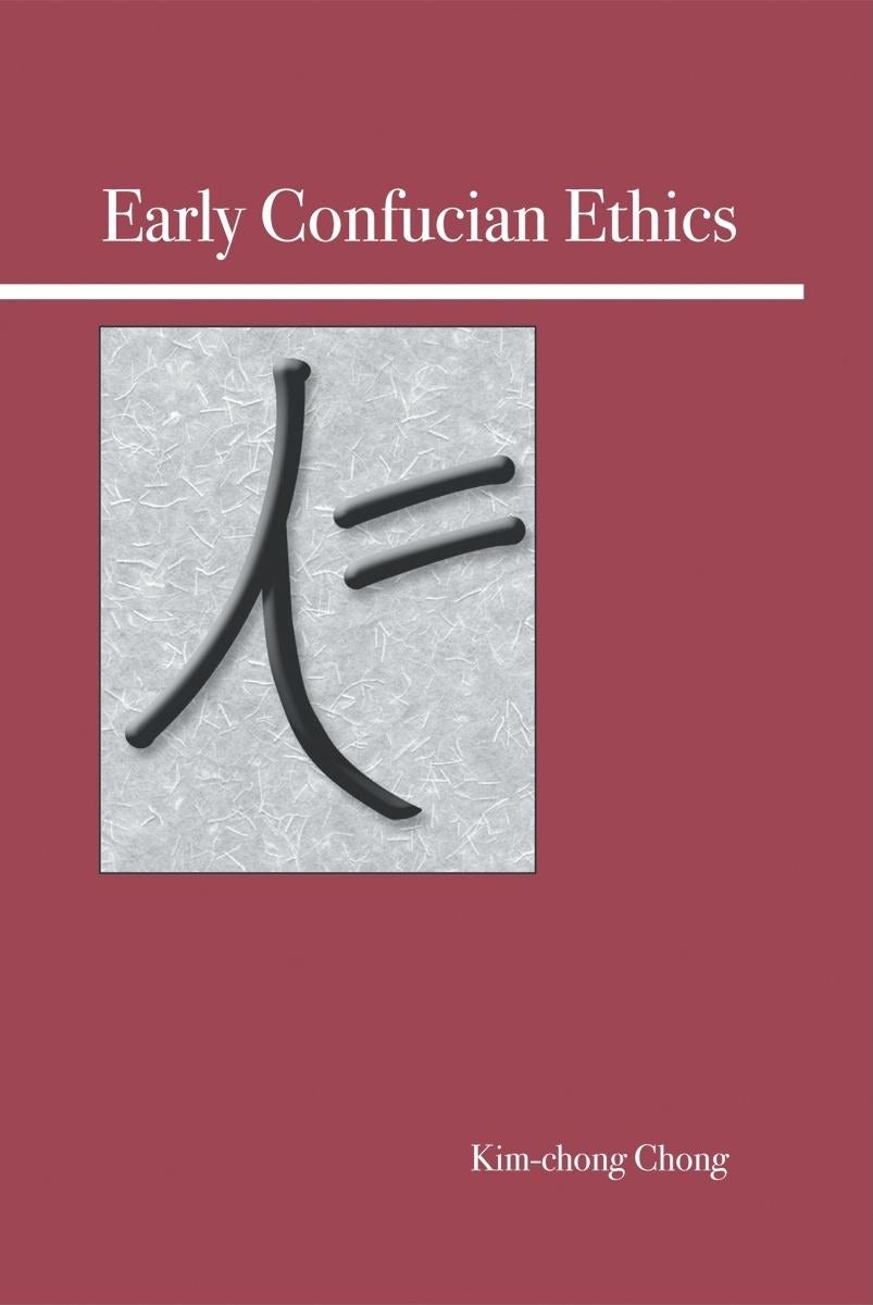 Book cover image for Early Confucian Ethics ISBN: 9780812695854