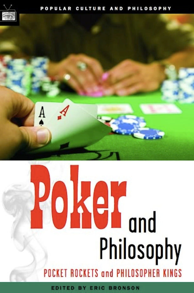 Cover image for Poker and Philosophy, isbn: 9780812695946