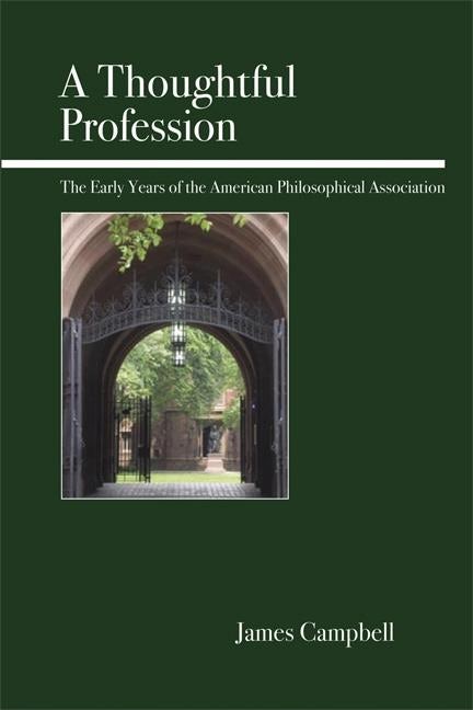 Book cover image for A Thoughtful Profession ISBN: 9780812696028