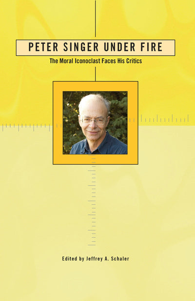 Cover image for Peter Singer Under Fire, isbn: 9780812696189