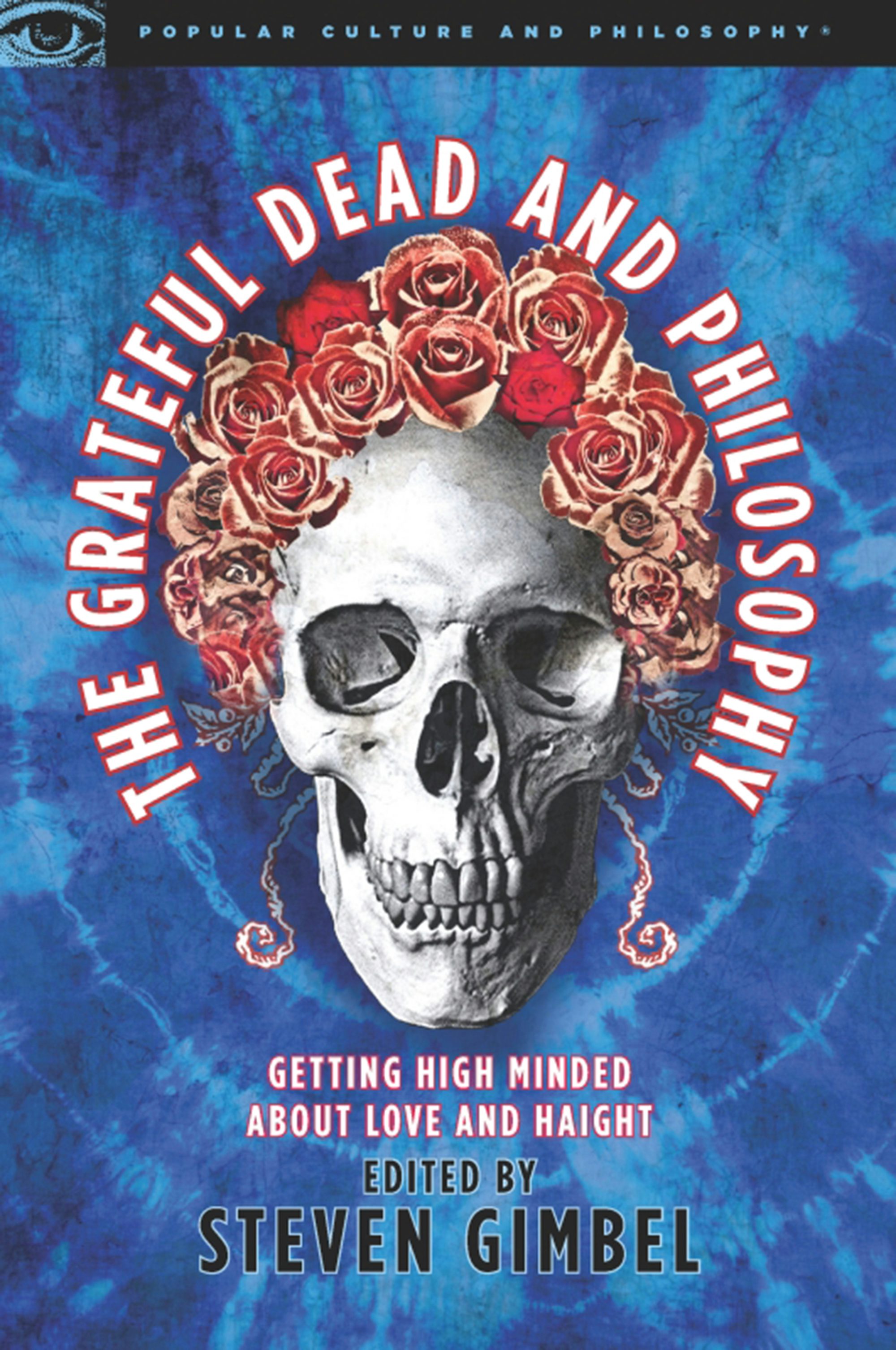 Book cover image for The Grateful Dead and Philosophy ISBN: 9780812696233
