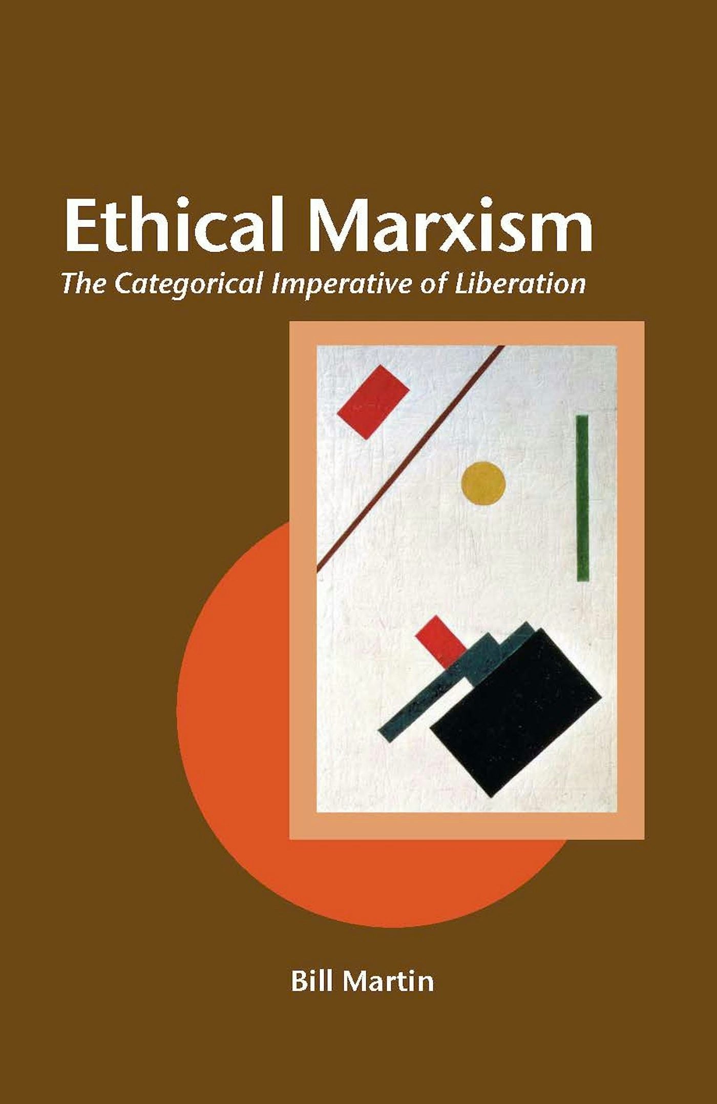Book cover image for Ethical Marxism ISBN: 9780812696288