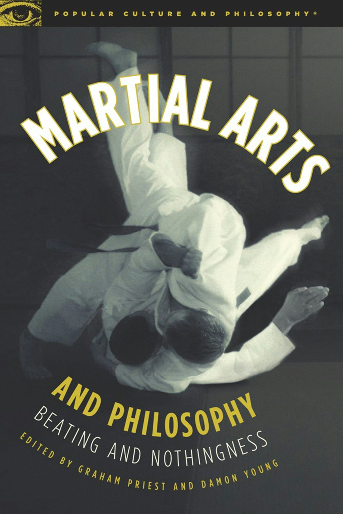 Book cover image for Martial Arts and Philosophy ISBN: 9780812696844