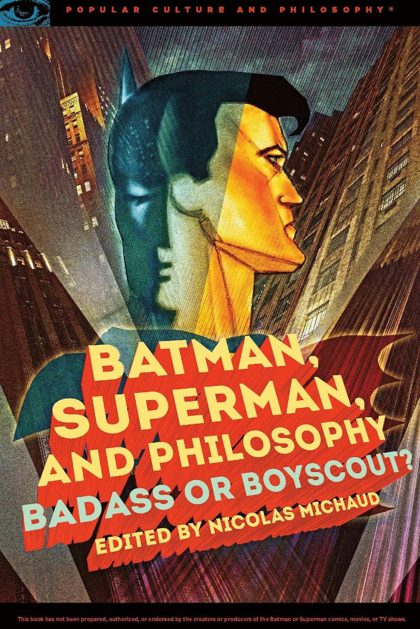 Book cover image for Batman, Superman, and Philosophy ISBN: 9780812699180