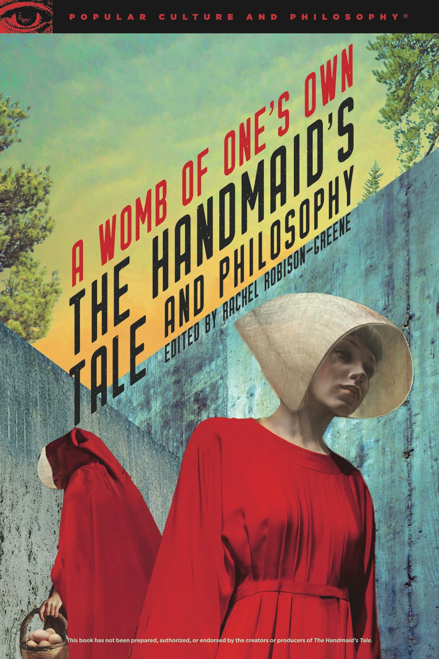 Book cover image for The Handmaid's Tale and Philosophy ISBN: 9780812699920