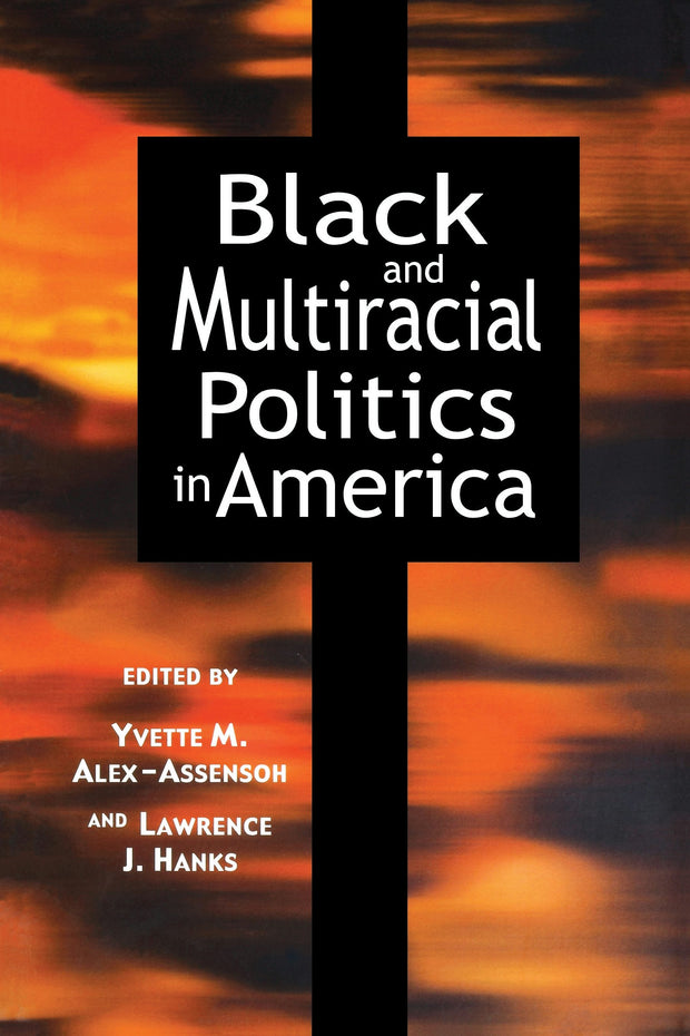 Cover image for Black and Multiracial Politics in America, isbn: 9780814705223
