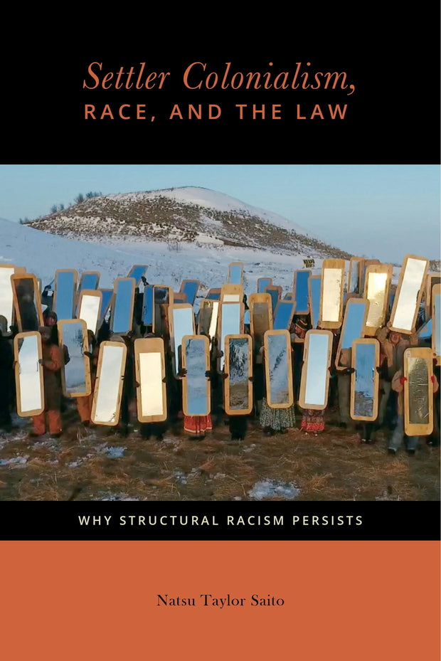 Cover image for Settler Colonialism, Race, and the Law, isbn: 9780814708026