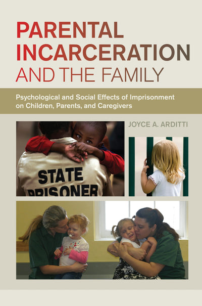 Cover image for Parental Incarceration and the Family, isbn: 9780814708057