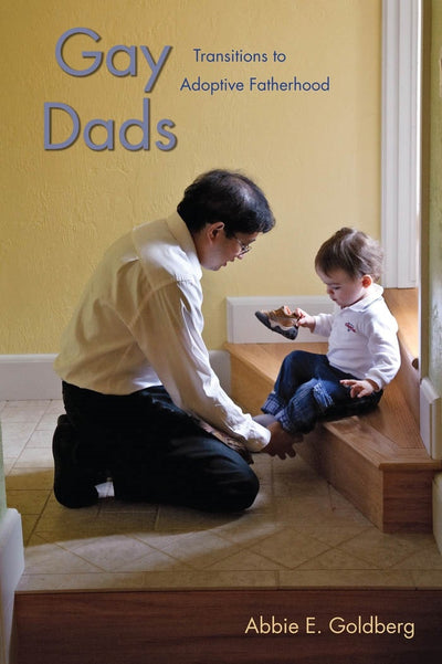 Cover image for Gay Dads, isbn: 9780814708156