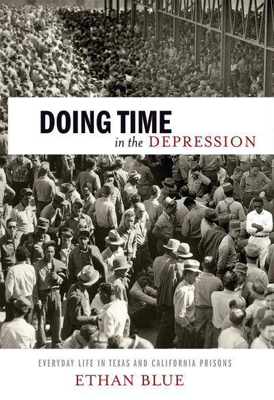 Cover image for Doing Time in the Depression, isbn: 9780814709412