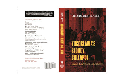 Yugoslavia's Bloody Collapse