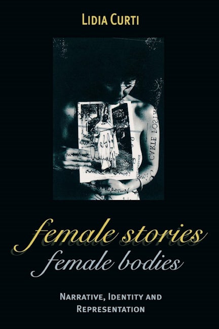 Female Stories, Female Bodies
