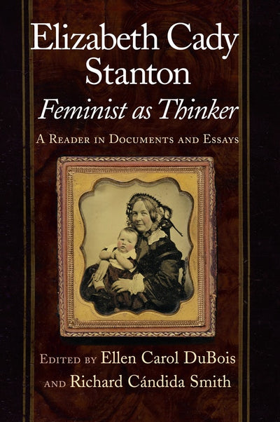 Cover image for Elizabeth Cady Stanton, Feminist as Thinker, isbn: 9780814720790