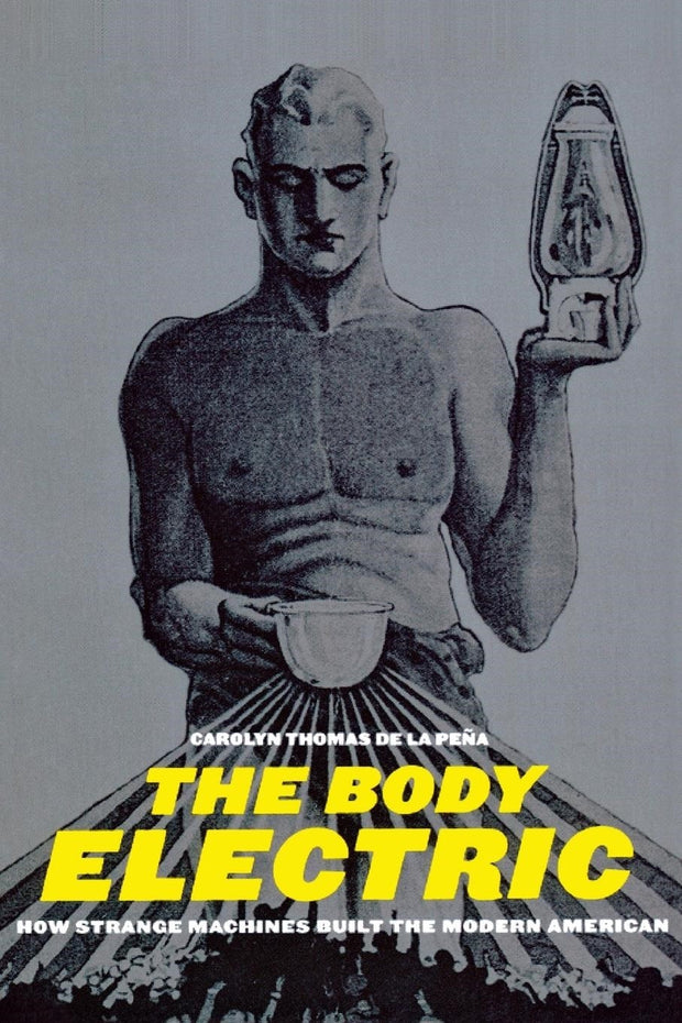 Cover image for The Body Electric, isbn: 9780814721483