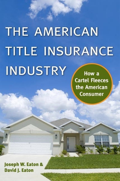 Cover image for The American Title Insurance Industry, isbn: 9780814722466