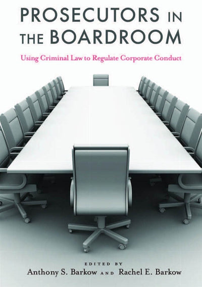 Cover image for Prosecutors in the Boardroom, isbn: 9780814723142