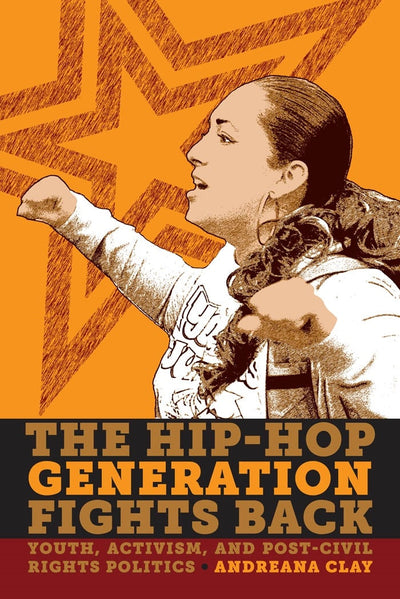 Cover image for The Hip-Hop Generation Fights Back, isbn: 9780814723951