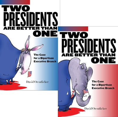 Cover image for Two Presidents Are Better Than One, isbn: 9780814724453