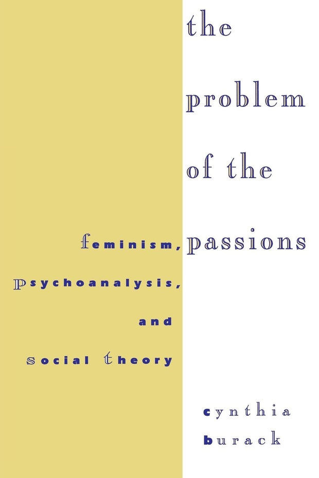 Cover image for The Problem of the Passions, isbn: 9780814725023