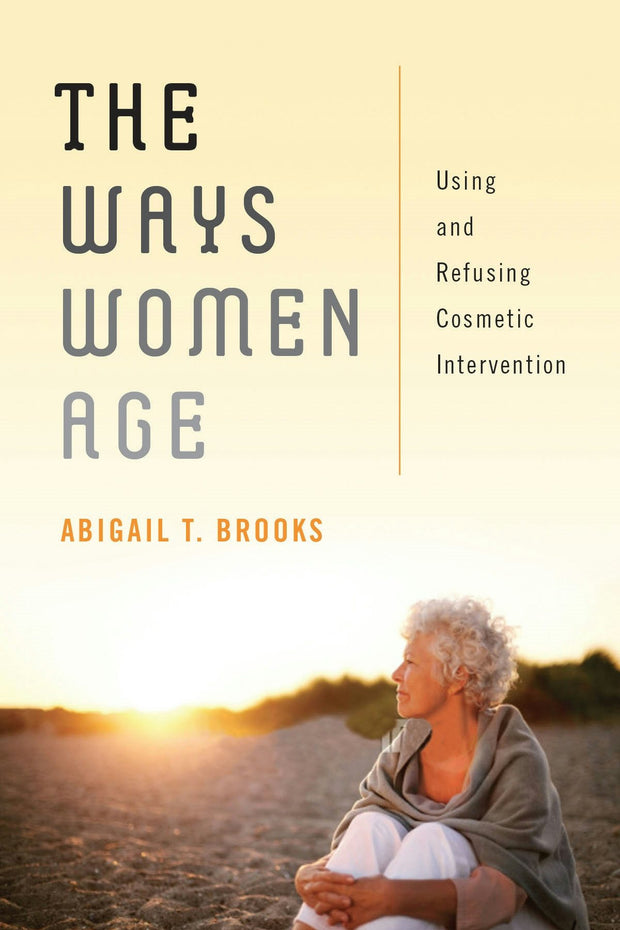 Cover image for The Ways Women Age, isbn: 9780814725207