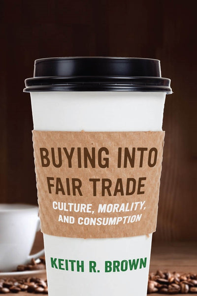 Cover image for Buying into Fair Trade, isbn: 9780814725399