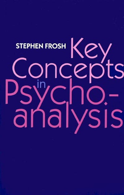 Key Concepts in Psychoanalysis