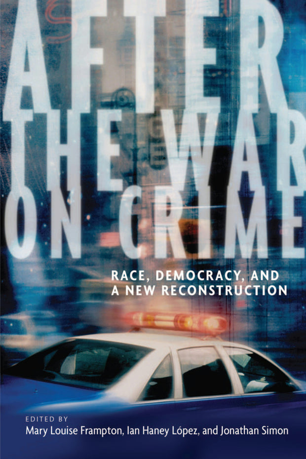 Cover image for After the War on Crime, isbn: 9780814727829