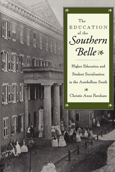 Cover image for The Education of the Southern Belle, isbn: 9780814728000